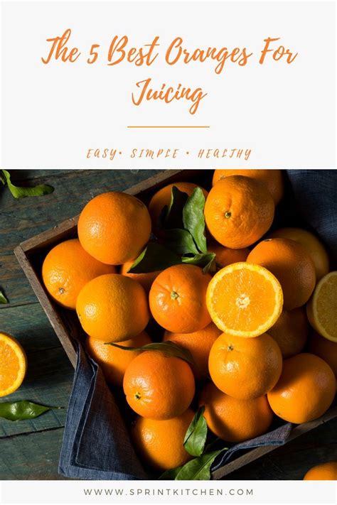 The 5 Best Oranges For Juicing In 2021 Juice Oranges Types Of Oranges