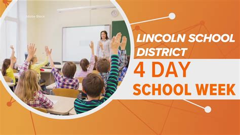 Lincoln Schools To Drop Mondays Adopt 4 Day Week