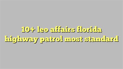 10 Leo Affairs Florida Highway Patrol Most Standard Công Lý And Pháp Luật