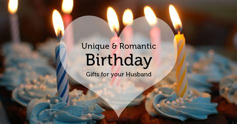 Maybe you would like to learn more about one of these? Unique & Romantic birthday gifts for your husband