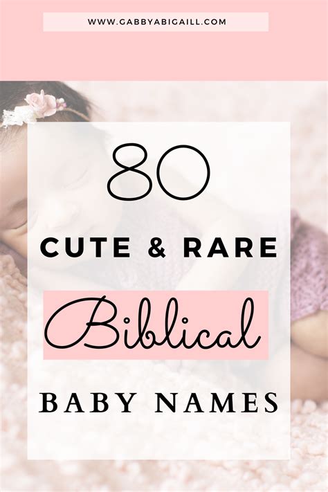 Cute Rare Biblical Baby Names Gabbyabigaill Biblical Names