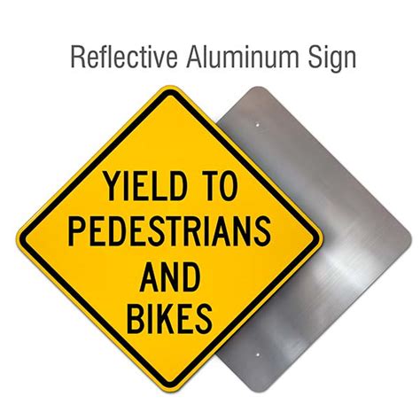 Yield To Pedestrians And Bikes Sign Claim Your 10 Discount