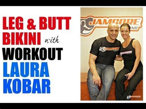 Laura Kobar Bikini JamCore Leg And Butt Workout Butt Workout Workout