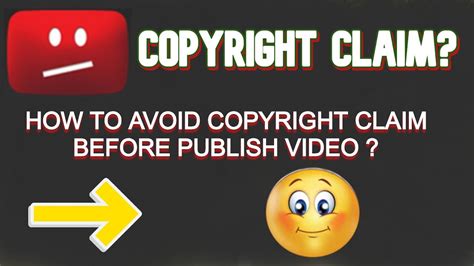 Youtube Copyright Claim On Video How To Avoid Copyright On Youtube Before Publish Video