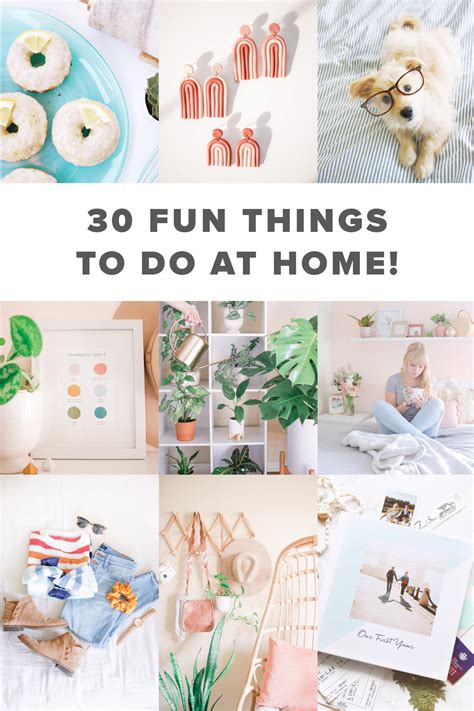 30 Fun Things To Do At Home Mikyla