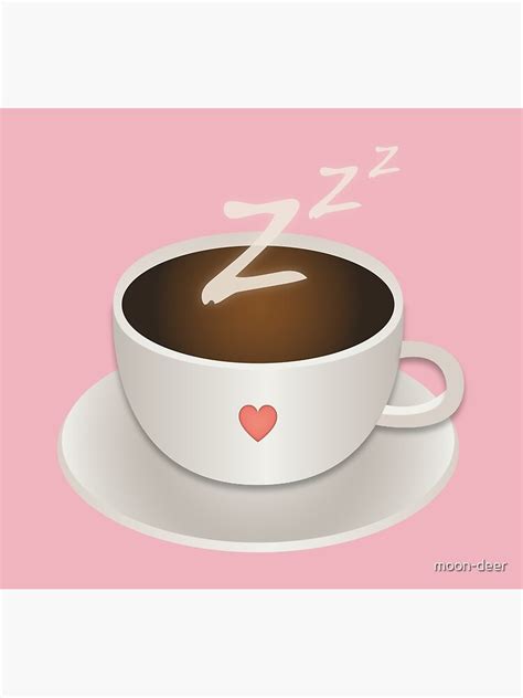 The Sleepy Coffee Poster For Sale By Moon Deer Redbubble