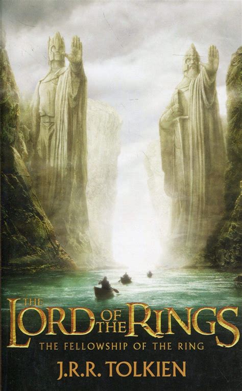 The Fellowship Of The Ring The Lord Of The Rings By J R R Tolkien