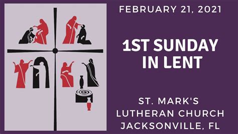1st Sunday In Lent Lent 1b February 21 2021 Youtube