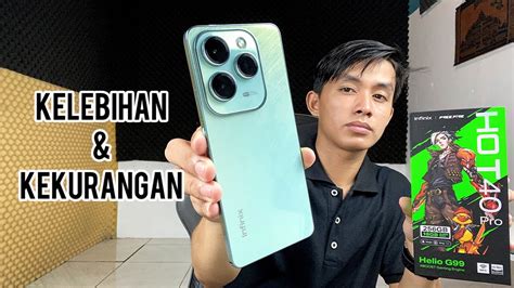 Kelebihan Dan Kekurangan Infinix Hot 40 Pro Tonton Sebelum Beli