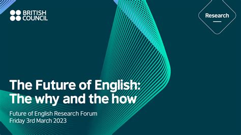 Future Of English Research Forum British Council