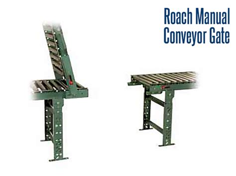 Roach Conveyor Manual Conveyor Gate Manual Conveyor Gates Pass
