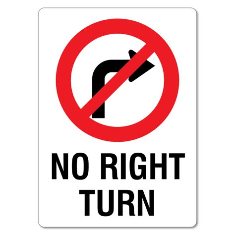 No Right Turn Sign The Signmaker
