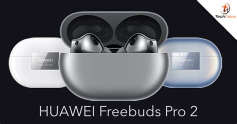 Huawei Freebuds Pro 2 Review Technave