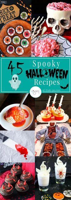 31 Creepalicious Halloween Food Ideas For Your Spooky Party Creepy