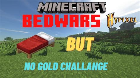 Minecraft Bedwars No Gold Challenge Intense Creepergg