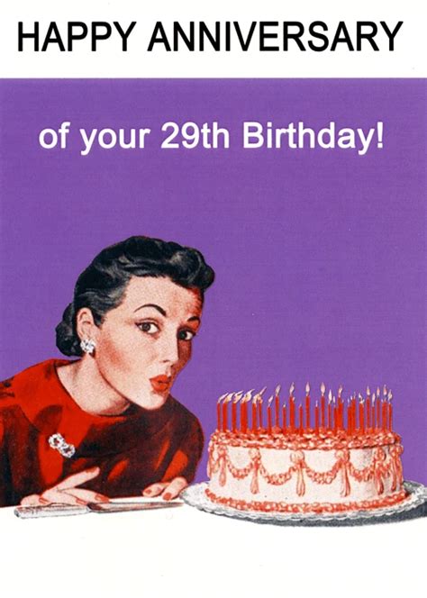 Anniversary Of 29th Birthday Funny Birthday Cards 29th Birthday