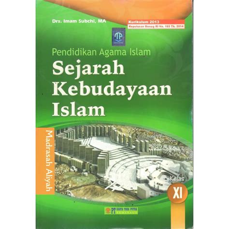 Jual Buku Siswa Kelas 11 Ma Sejarah Kebudayaan Islam Ski Toha Putra
