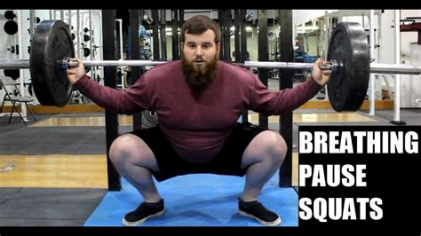 Increase Your Squat Breathing Pause Squats Youtube