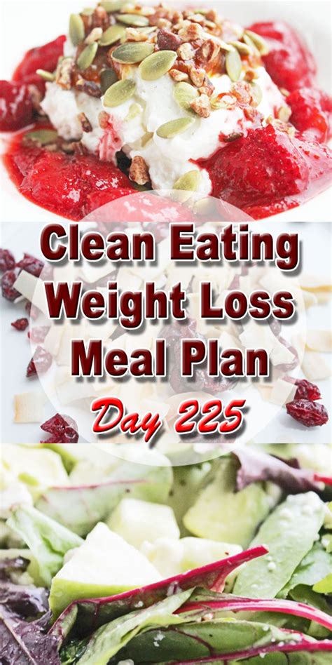Clean Eating Weight Loss Meal Plan 225 Clean Eating Meal Plan Easy