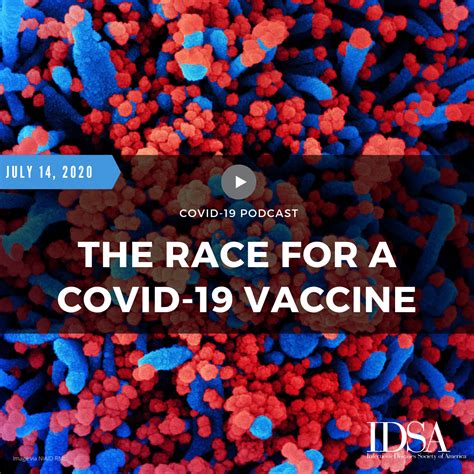 Covid 19 The Race For A Vaccine July 14 2020 Infectious Diseases