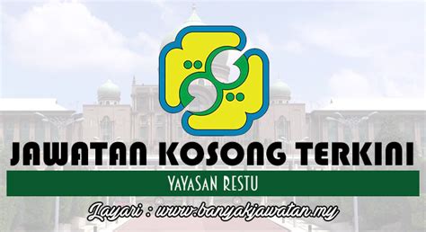 Jawatan kosong dikemaskini setiap hari. Jawatan Kosong di Yayasan Restu - 3 Feb 2017 - JAWATAN ...