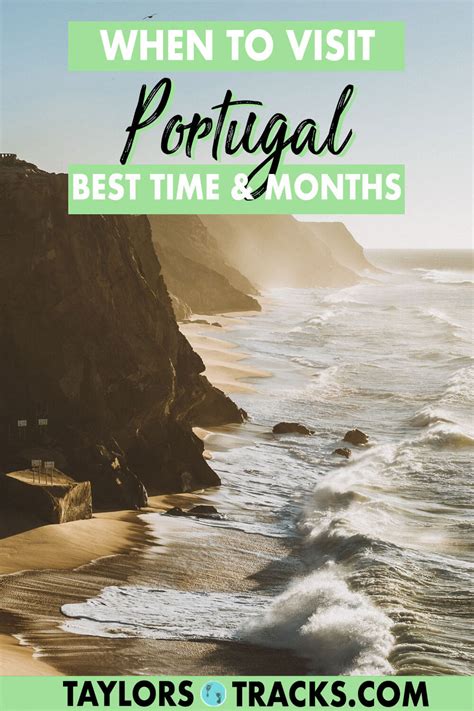 Best Time To Visit Portugal For Beaches Sightseeing Weather And More