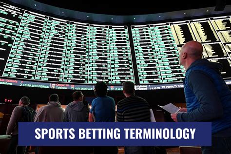 There are many unique terms associated with sports wagering. Sports Betting Glossary - 20 Betting Terms and Expressions