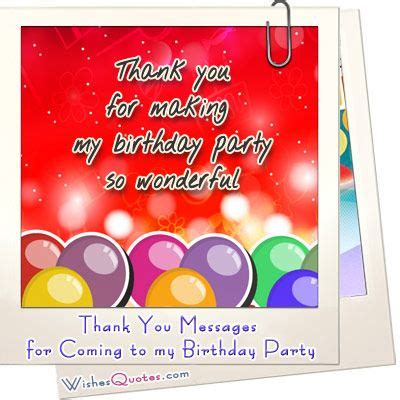 Best quotes to say thank you for coming into my life. Thank You Messages for Coming to my Birthday Party | My ...