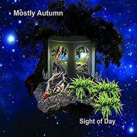 Mostly Autumn Sight Of Day Reviews