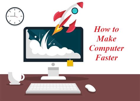 Full Ways To Make Your Computer Faster