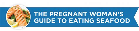 The Pregnancy Seafood Guide What To Eat For A Healthy Pregnancy Diet About Seafood