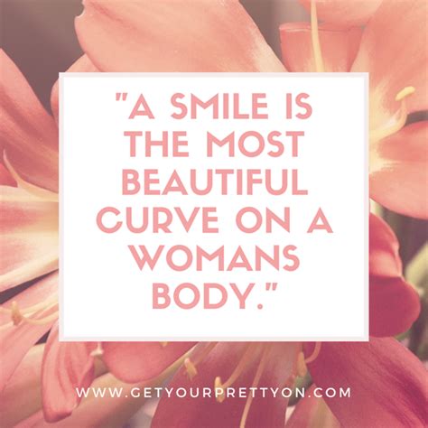 A Smile Is The Most Beautiful Curve On A Woman Body Spectacular Woman Quote