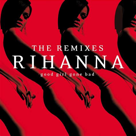 Good Girl Gone Bad The Remixes Vinyl Rihanna Amazonca Music