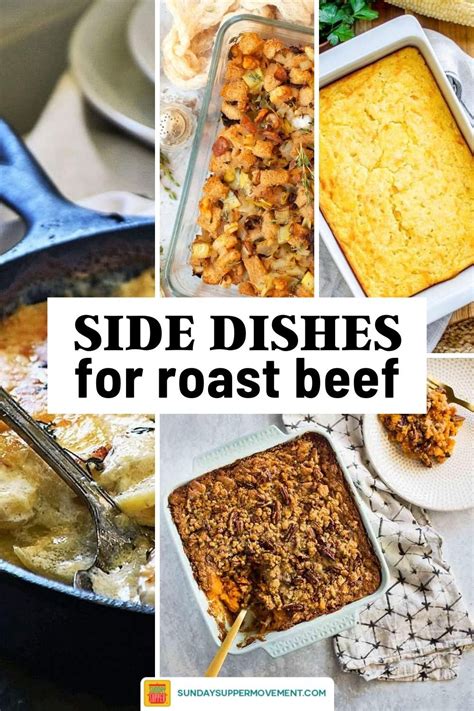 Side Dishes For Roast Beef Are Shown In This Collage With The Words Side Dishes For Roast Beef