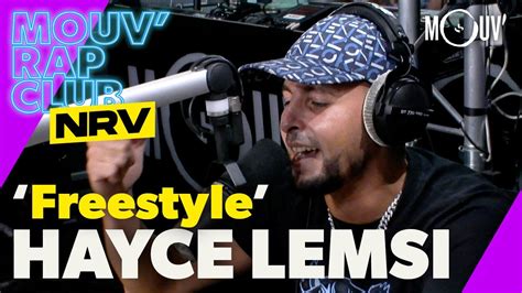 Hayce Lemsi Freestyle Mouv Rap Club Nrv Youtube