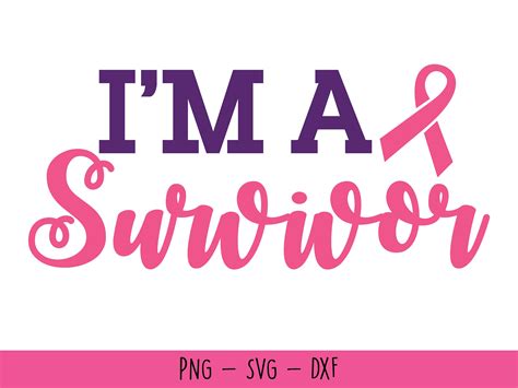 Im A Survivor Svg Breast Cancer Awareness Breast Etsy