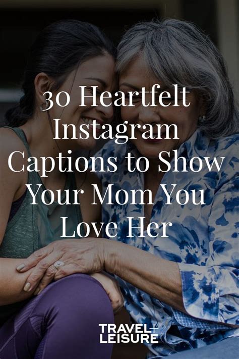 Two Older Women Hugging Each Other With The Text 30 Heart Felt Instagram Captions To Show Your