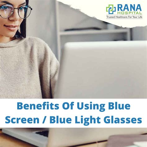 Benefits Of Using Blue Screen Blue Light Glasses