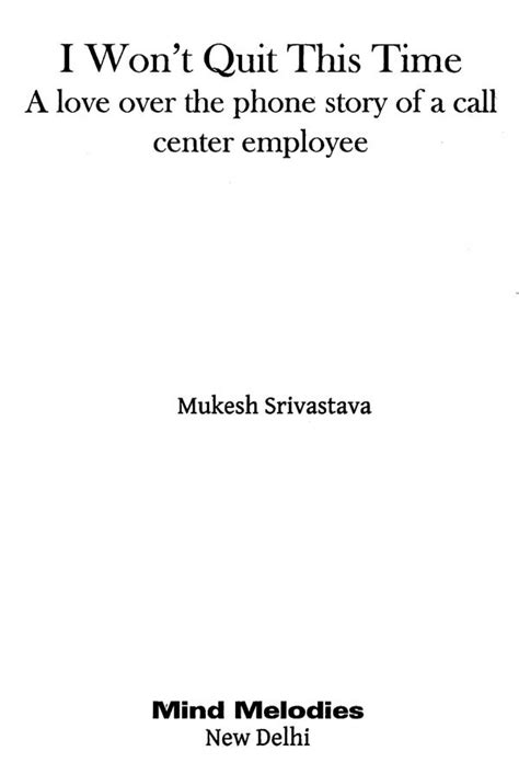 I Wont Quit This Time A Love Over The Phone Story Of A Call Center