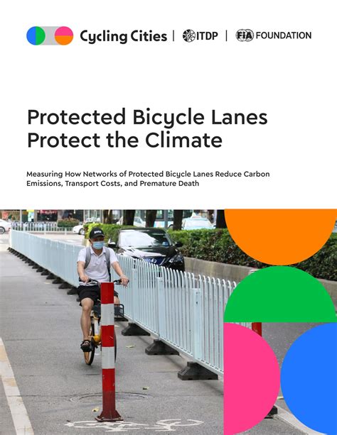 Protected Bicycle Lanes Protect The Climate Institute For