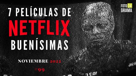 ¿no Sabes Qué Ver En Netflix 7 Buenas Películas Imperdibles