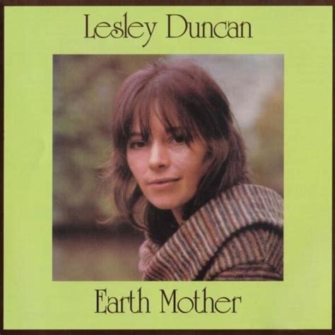Lesley Duncan Earth Mother Lyrics And Tracklist Genius