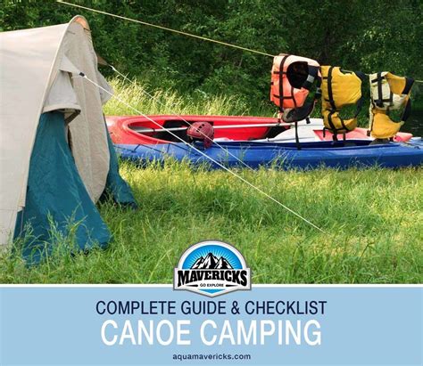 Canoe And Kayak Camping A Complete Guide To Gear And Safety