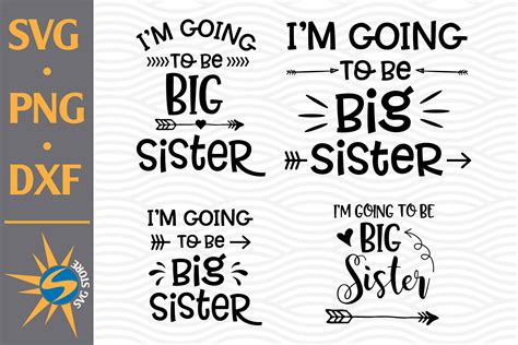 Im Going To Be Big Sister Graphic By Svgstoreshop · Creative Fabrica