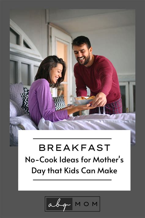 Mother S Day Breakfast No Cook Ideas That Kids Can Make Artofit
