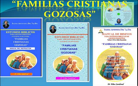 Pr Elías Sandoval Familias Cristianas Gozosas