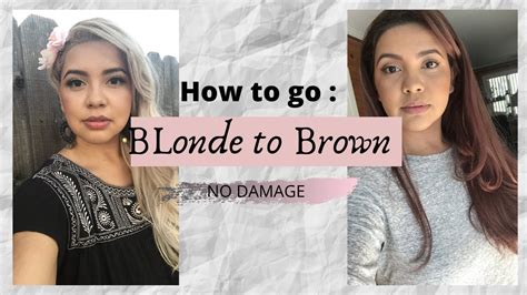 How To Go Blonde To Brunette Youtube