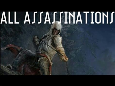 Assassins Creed Remastered All Assassinations Made By Connor Youtube