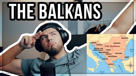 Bosnian Reacts To Geography Now Balkans Explained Youtube