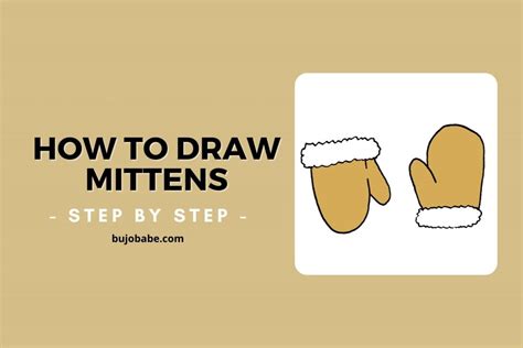 how to draw mittens easy step by step tutorial bujo babe